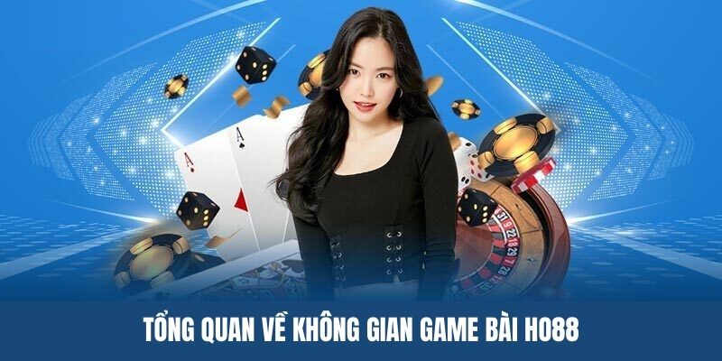 Giới thiệu về nền tảng game bài Ho88 siêu cuốn hút