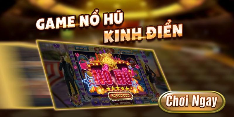 Tìm hiểu nổ hũ Ho88